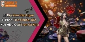 Bí Kíp Xem Kèo Ligue 1: Phân Tích Chuẩn, Đặt Kèo Hiệu Quả Trên Cà Khịa