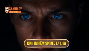 Kinh nghiệm soi kèo La Liga
