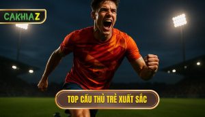 thumb - Top cầu thủ trẻ xuất sắc